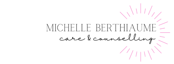 Michelle Berthiaume Care & Counselling